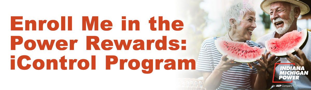 Enroll Me in the Power Rewards: iControl Program