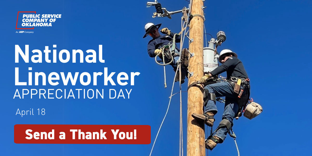 National Lineworker Appreciation Day - April 18