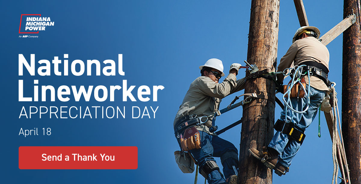 National Lineworker Appreciation Day - April 18