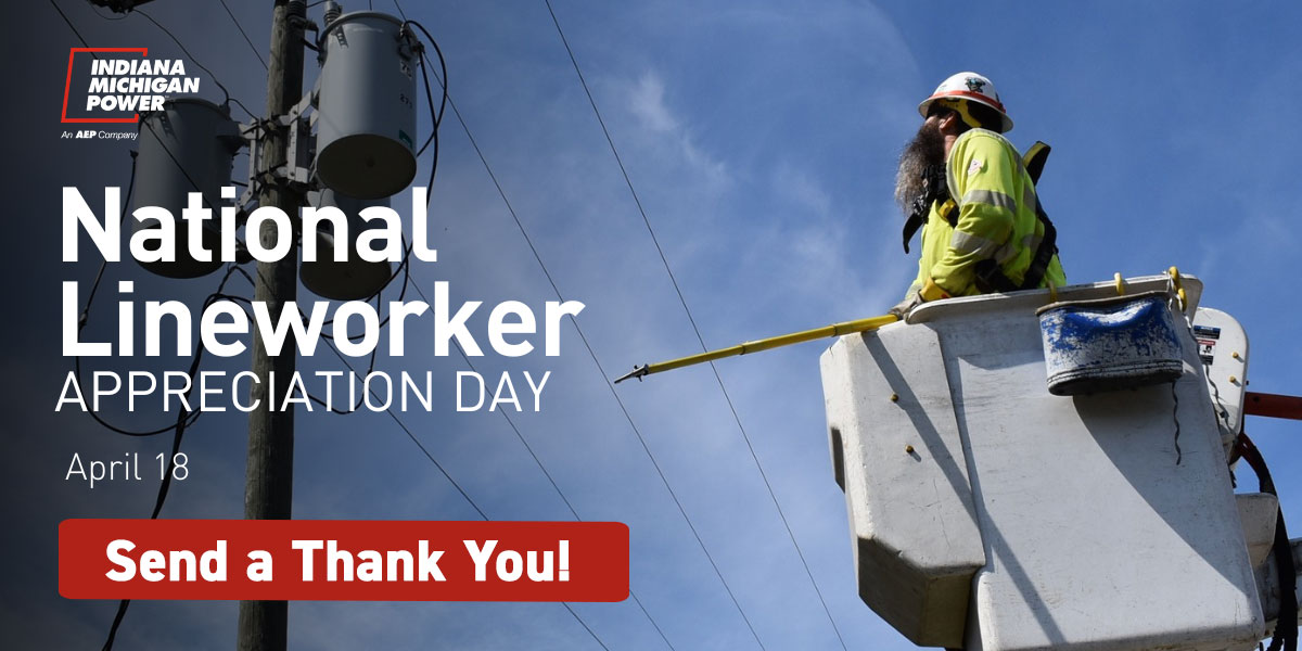 National Lineworker Appreciation Day - April 18